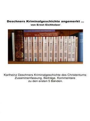 cover image of Deschners Kriminalgeschichte angemerkt